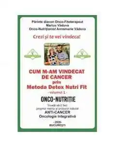 CUM M-AM VINDECAT DE CANCER Vol.I  DETOXNUTRIFIT, CATEGORII PRODUSE