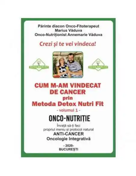 CUM M-AM VINDECAT DE CANCER Vol.I  DETOXNUTRIFIT, CATEGORII PRODUSE